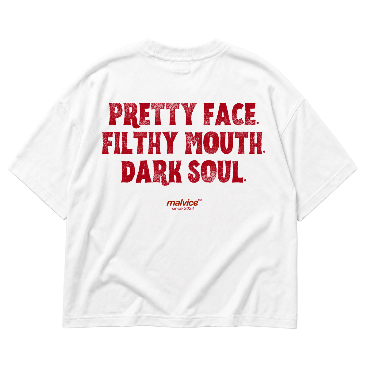 PRETTY FACE. FILTHY MOUTH. DARK SOUL Oversized T-Shirt
