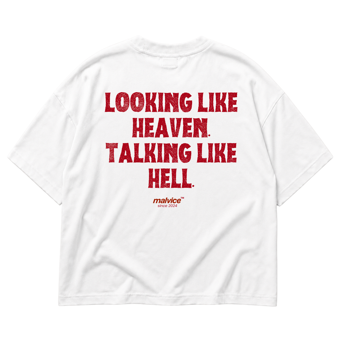 LOOKING LIKE HEAVEN. TALKING LIKE HELL Oversized T-Shirt