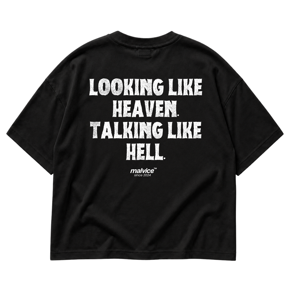 LOOKING LIKE HEAVEN. TALKING LIKE HELL Oversized T-Shirt
