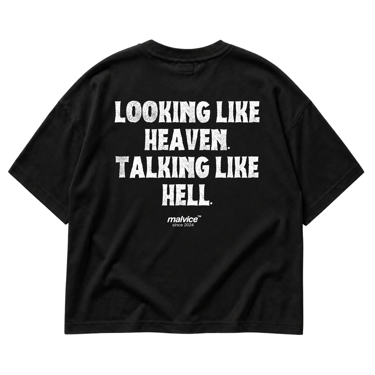 LOOKING LIKE HEAVEN. TALKING LIKE HELL Oversized T-Shirt