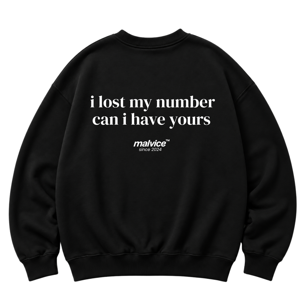 I lost my number can i have yours Oversized Sweatshirt