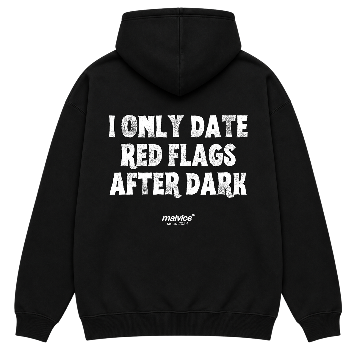 I ONLY DATE RED FLAGS AFTER DARK Oversized Hoodie