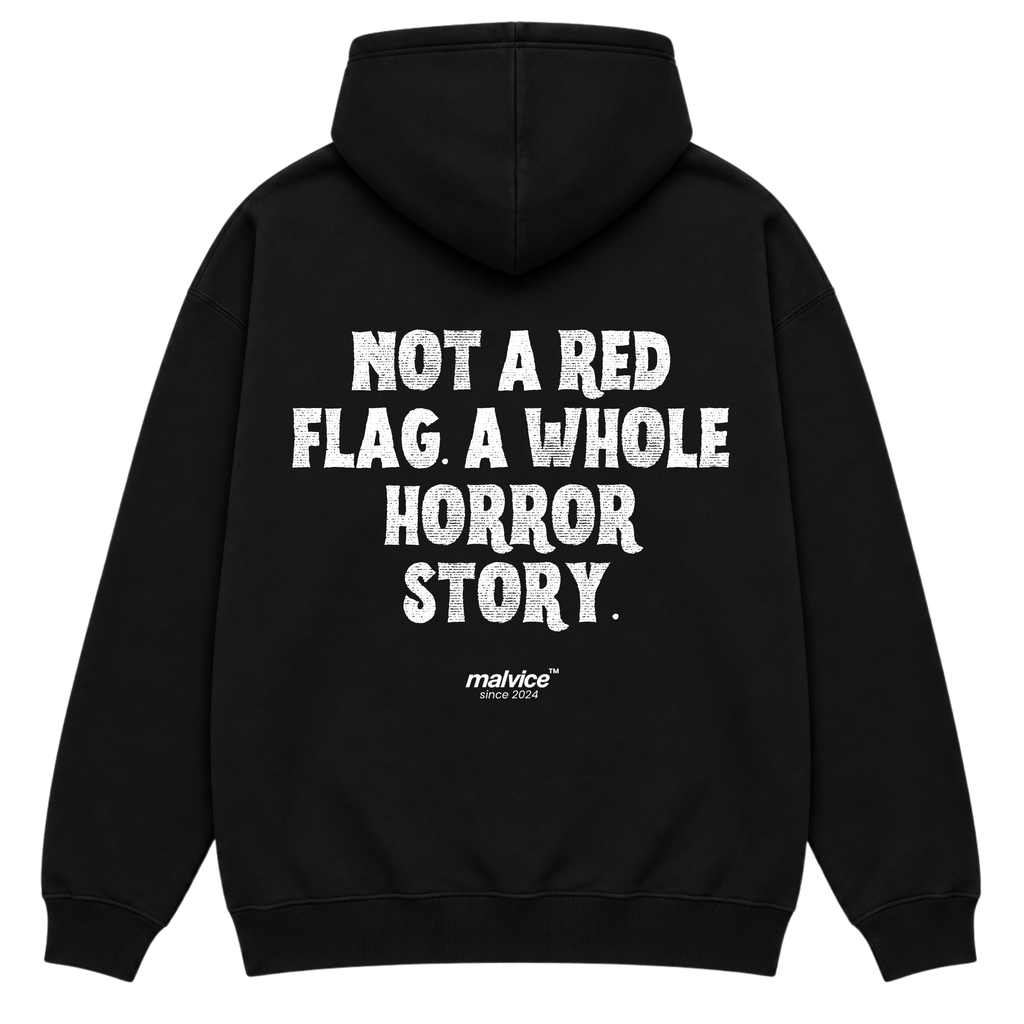 NOT A RED FLAG. A WHOLE HORROR STORY Oversized Hoodie