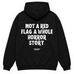 NOT A RED FLAG. A WHOLE HORROR STORY Oversized Hoodie
