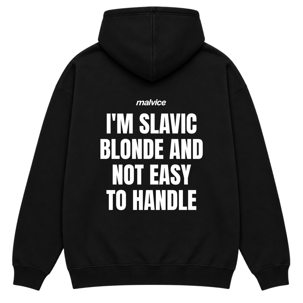 I'M SLAVIC BLONDE AND NOT EASY TO HANDLE Oversized Hoodie