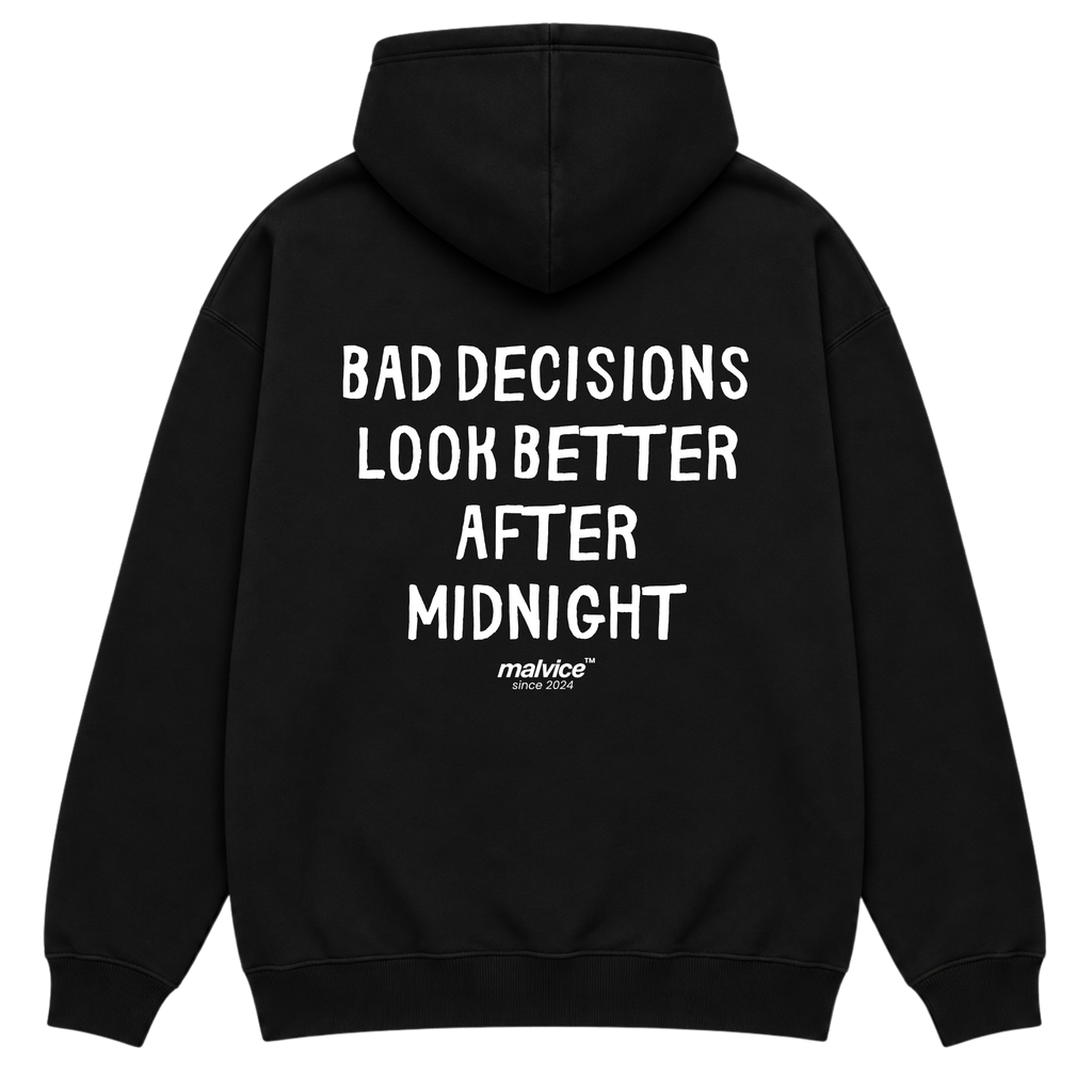 BAD DECISIONS LOOK BETTER AFTER MIDNIGHT Oversized Hoodie