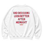 BAD DECISIONS LOOK BETTER AFTER MIDNIGHT Oversized Sweatshirt