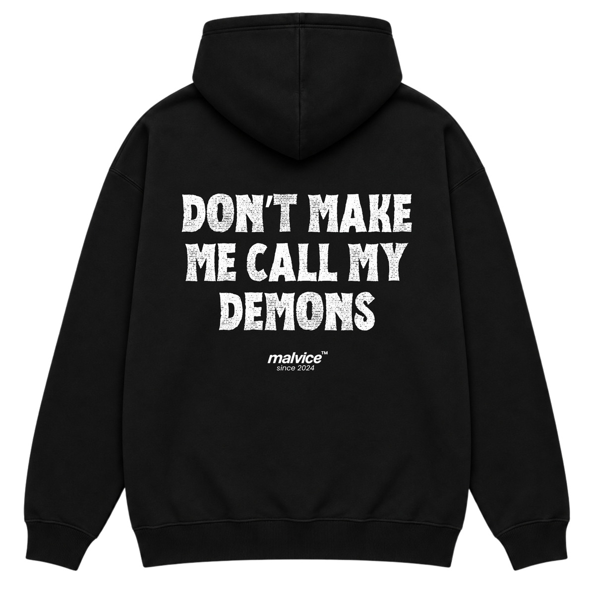DON’T MAKE ME CALL MY DEMONS Oversized Hoodie