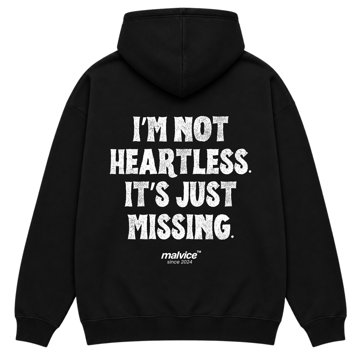 I’M NOT HEARTLESS. IT’S JUST MISSING Oversized Hoodie