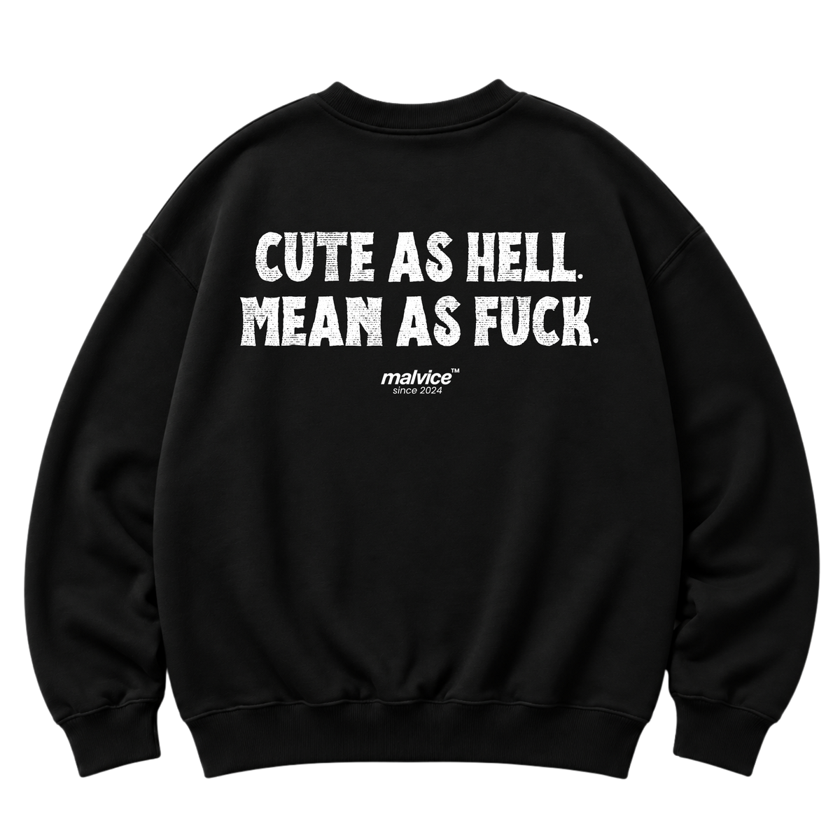 CUTE AS HELL. MEAN AS FUCK Oversized Sweatshirt