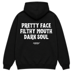 PRETTY FACE. FILTHY MOUTH. DARK SOUL Oversized Hoodie
