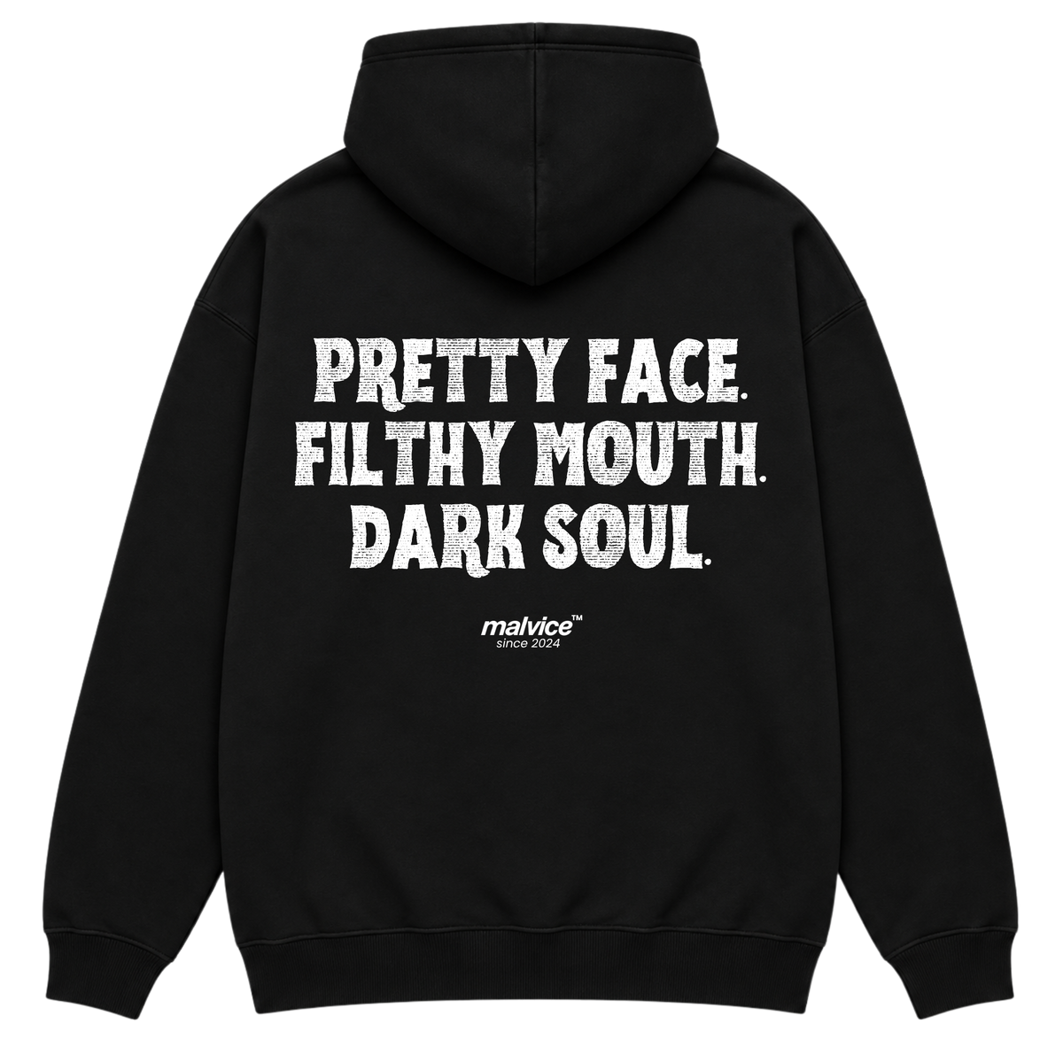 PRETTY FACE. FILTHY MOUTH. DARK SOUL Oversized Hoodie
