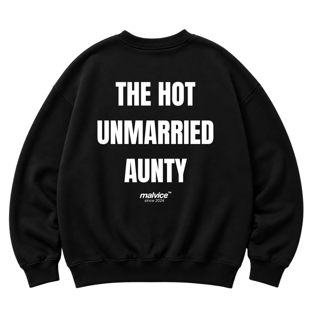 THE HOT UNMARRIED AUNTY Oversized Sweatshirt