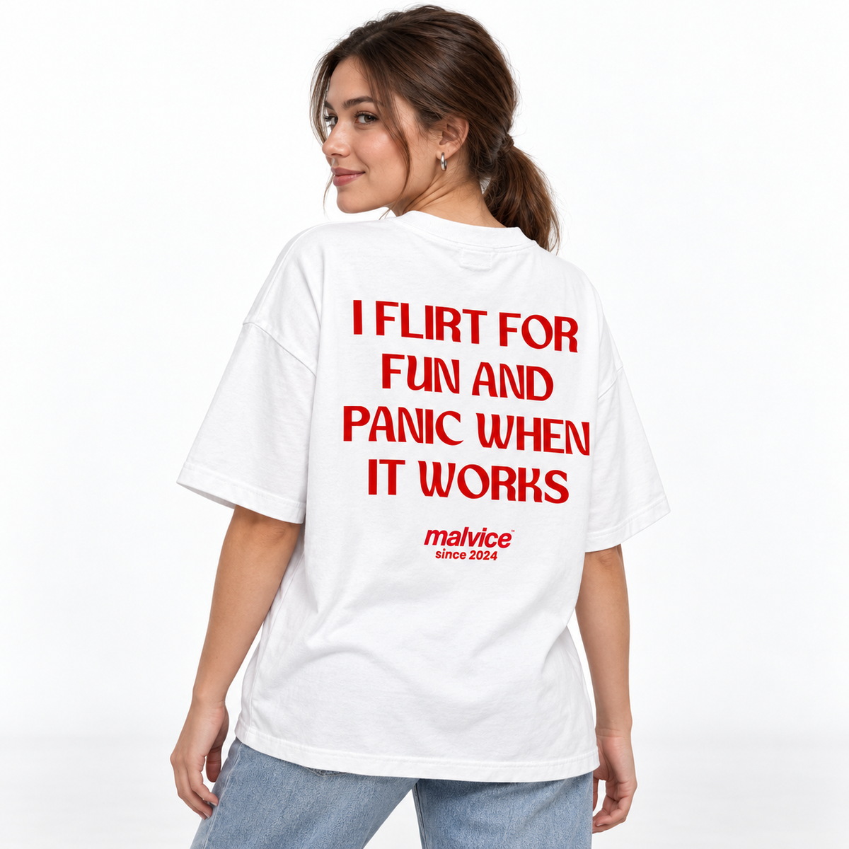I FLIRT FOR FUN AND PANIC WHEN IT WORKS Oversized T-Shirt