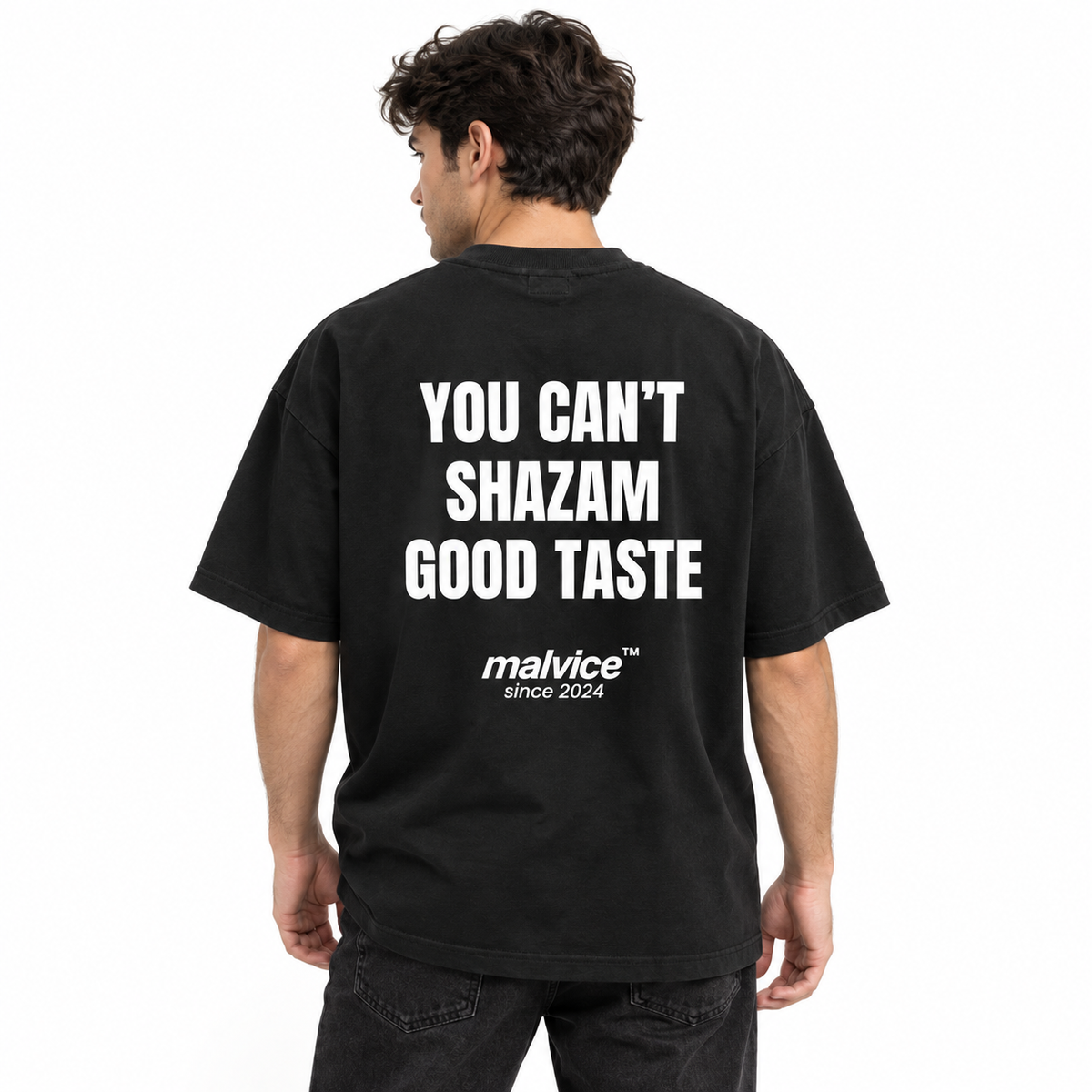 YOU CAN’T SHAZAM GOOD TASTE Oversized T-Shirt