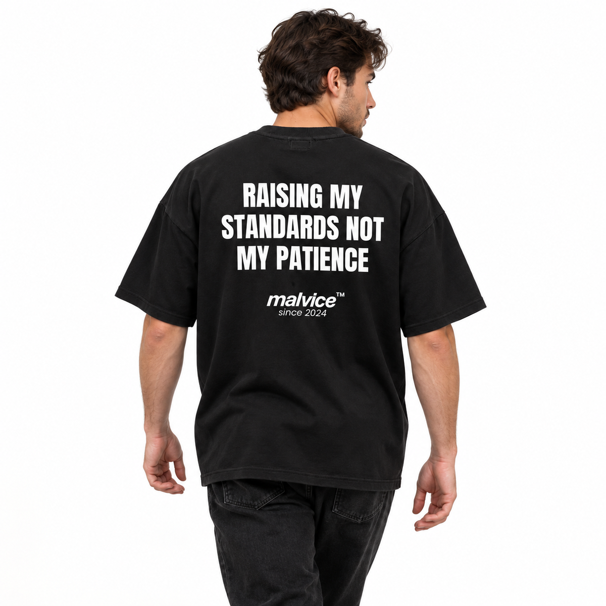 RAISING MY STANDARDS NOT MY PATIENCE Oversized T-Shirt