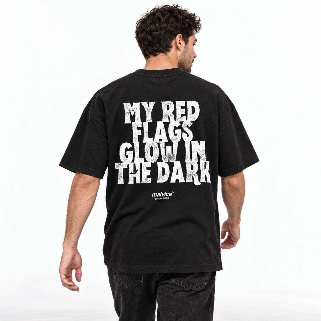 MY RED FLAGS GLOW IN THE DARK