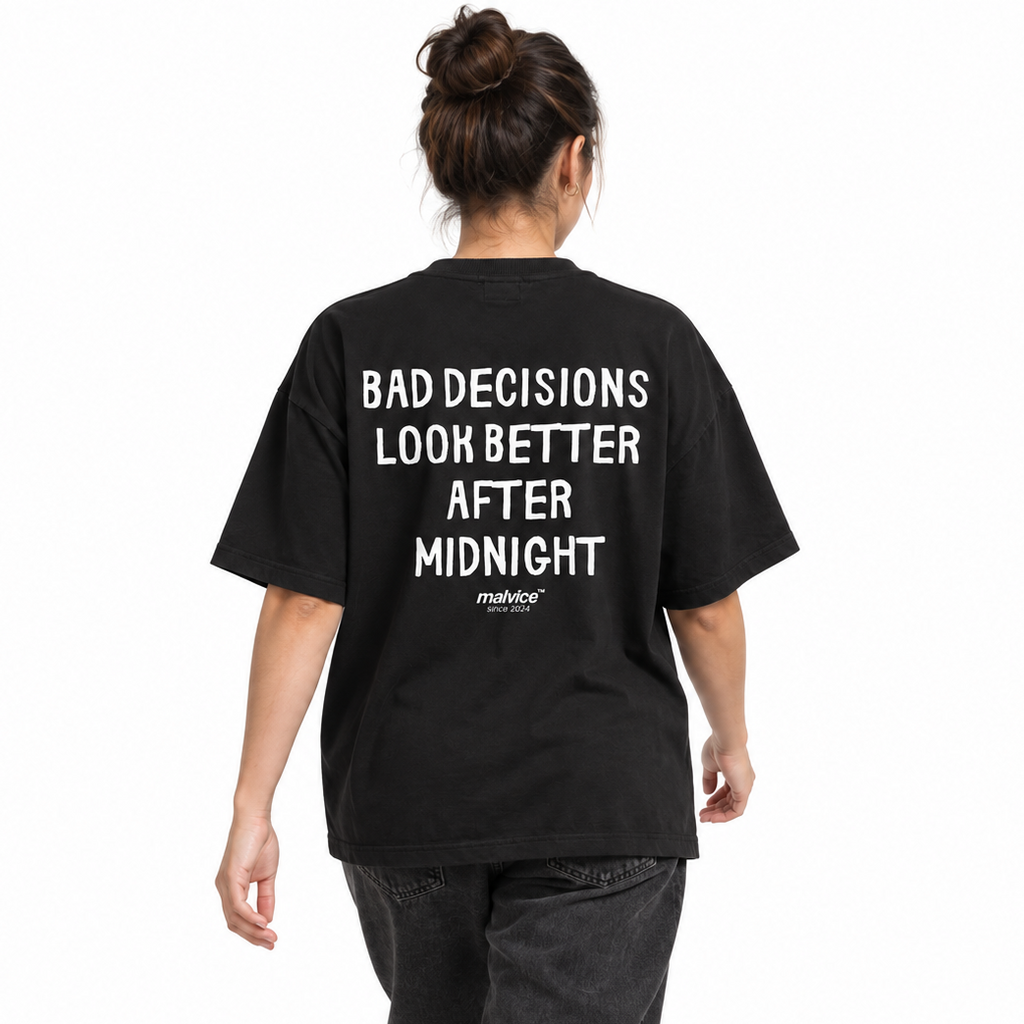 BAD DECISIONS LOOK BETTER AFTER MIDNIGHT Oversized T-Shirt