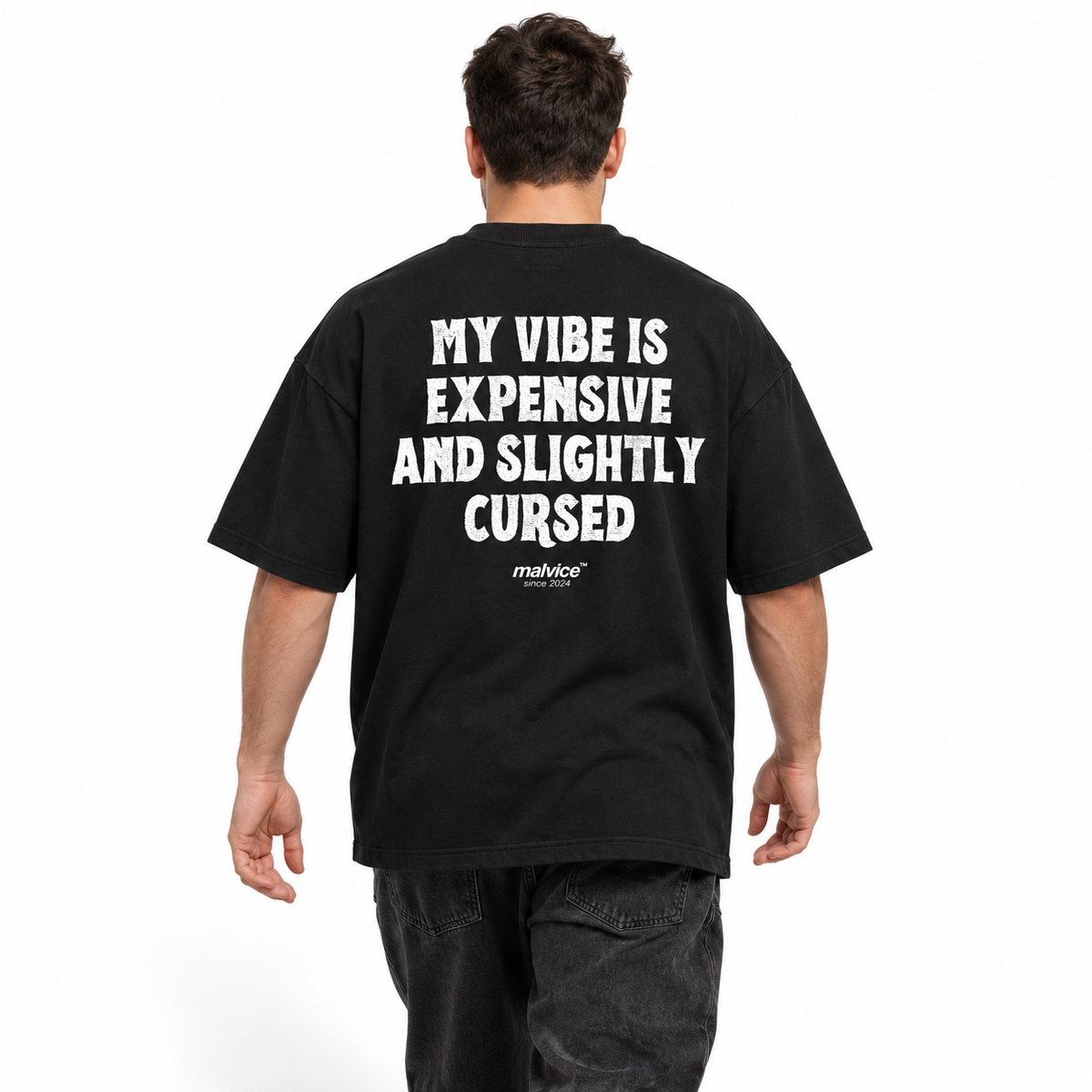 MY VIBE IS EXPENSIVE AND SLIGHTLY CURSED Oversized T-Shirt