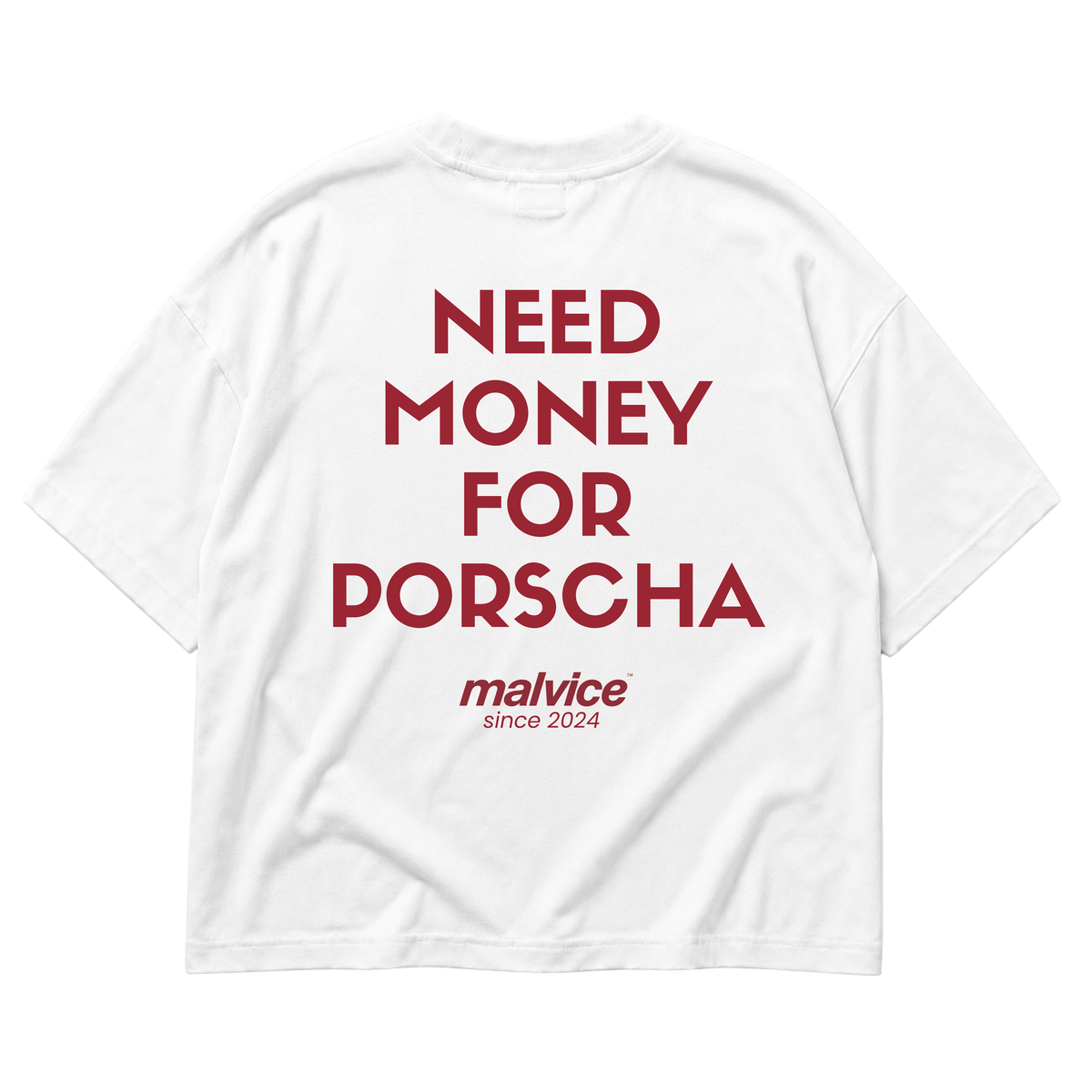 NEED MONEY FOR PORSCHE oversized T-shirt by MALVICE
