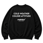 Black MALVICE oversized sweatshirt with “COLD WEATHER COLDER ATTITUDE” back print