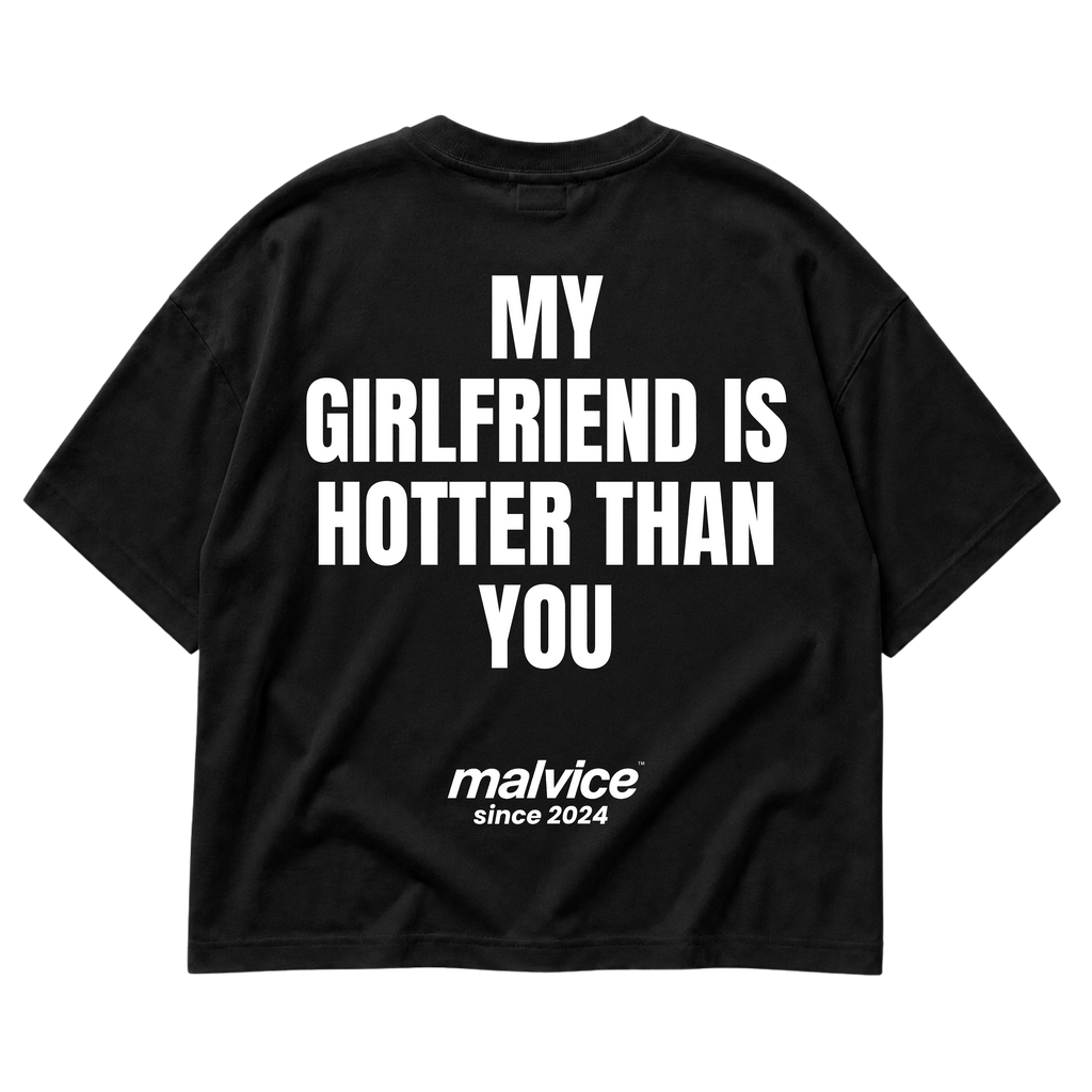 Black MALVICE oversized T-shirt with “MY GIRLFRIEND IS HOTTER THAN YOU” back print
