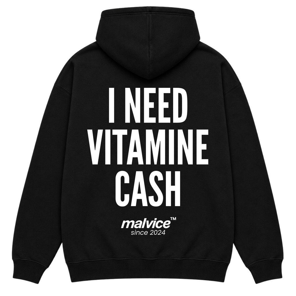 Black MALVICE oversized hoodie with “I NEED VITAMIN CASH” back print