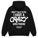 MALVICE Don't Talk to Me I Have a Crazy Girlfriend oversized hoodie