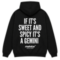 IF IT'S SWEET AND SPICY IT'S A GEMINI Hoodie