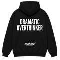 DRAMATIC OVERTHINKER Hoodie
