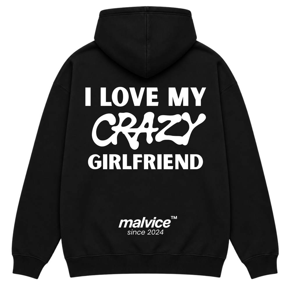 MALVICE I Love My Crazy Girlfriend oversized hoodie