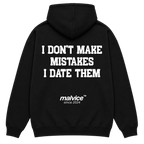MALVICE I Don't Make Mistakes I Date Them oversized hoodie