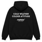 Black MALVICE oversized hoodie with “COLD WEATHER COLDER ATTITUDE” back print