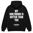 MALVICE My Girlfriend Is Hotter Than You oversized hoodie
