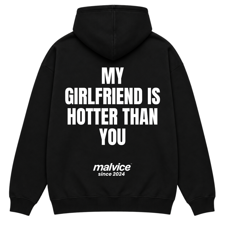MALVICE My Girlfriend Is Hotter Than You oversized hoodie