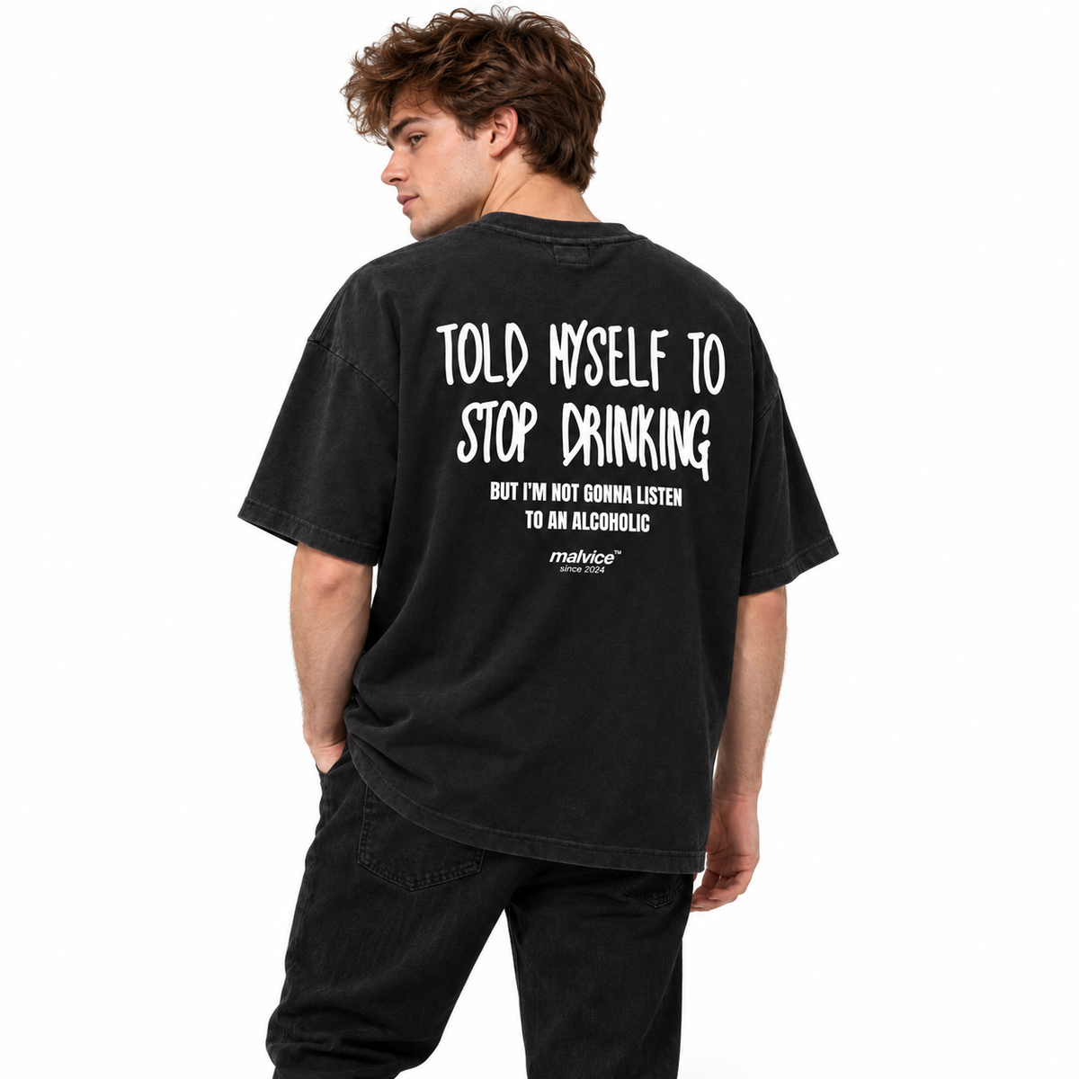 TOLD MYSELF TO STOP DRINKING Oversized T-Shirt black young adult model back view