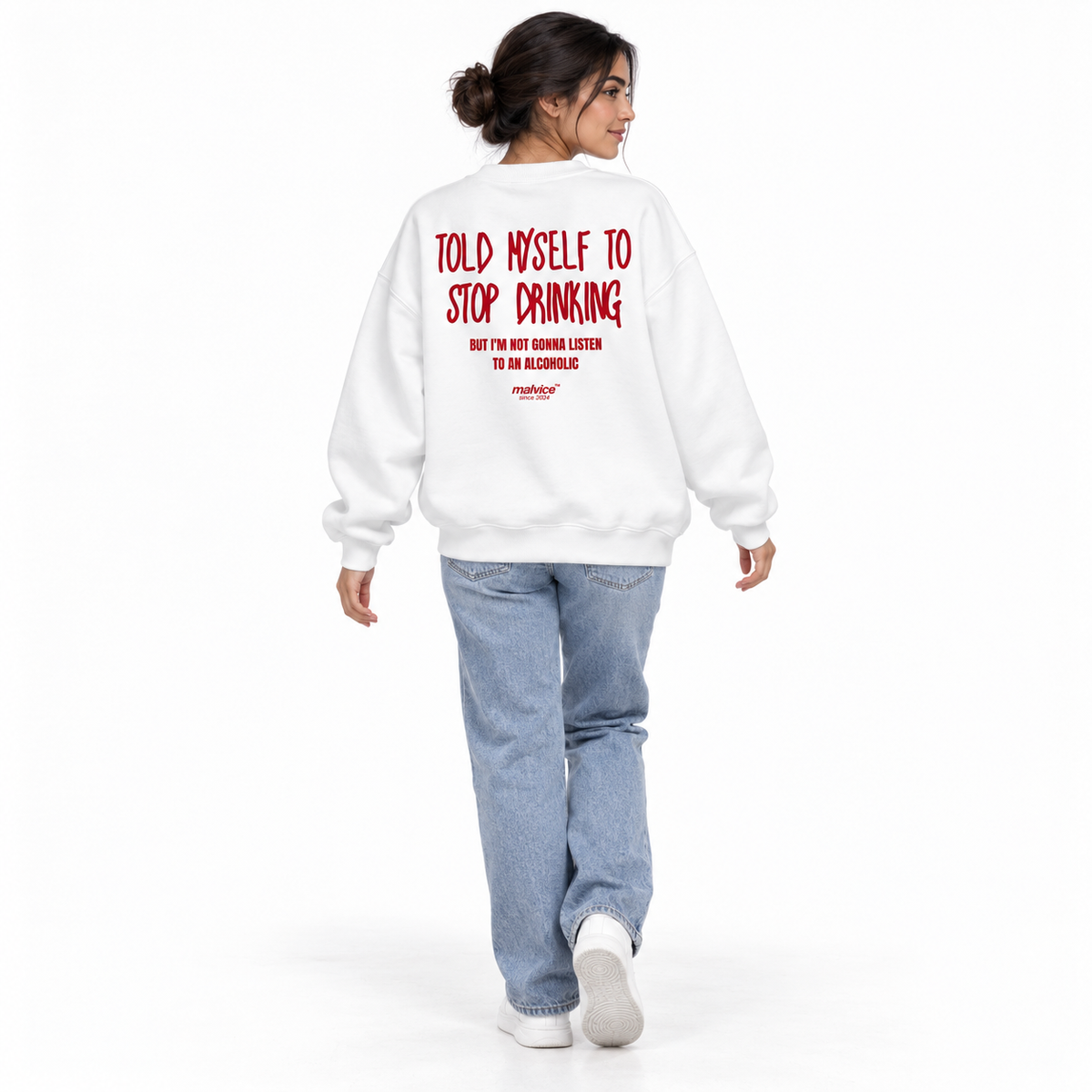 TOLD MYSELF TO STOP DRINKING Oversized Sweatshirt white young adult model back view