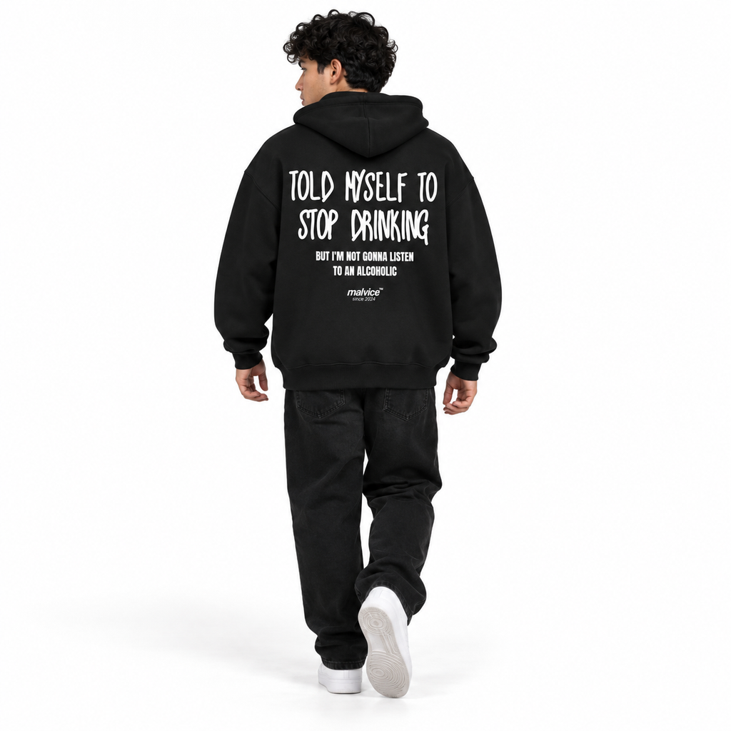 TOLD MYSELF TO STOP DRINKING Oversized Hoodie black young adult model back view