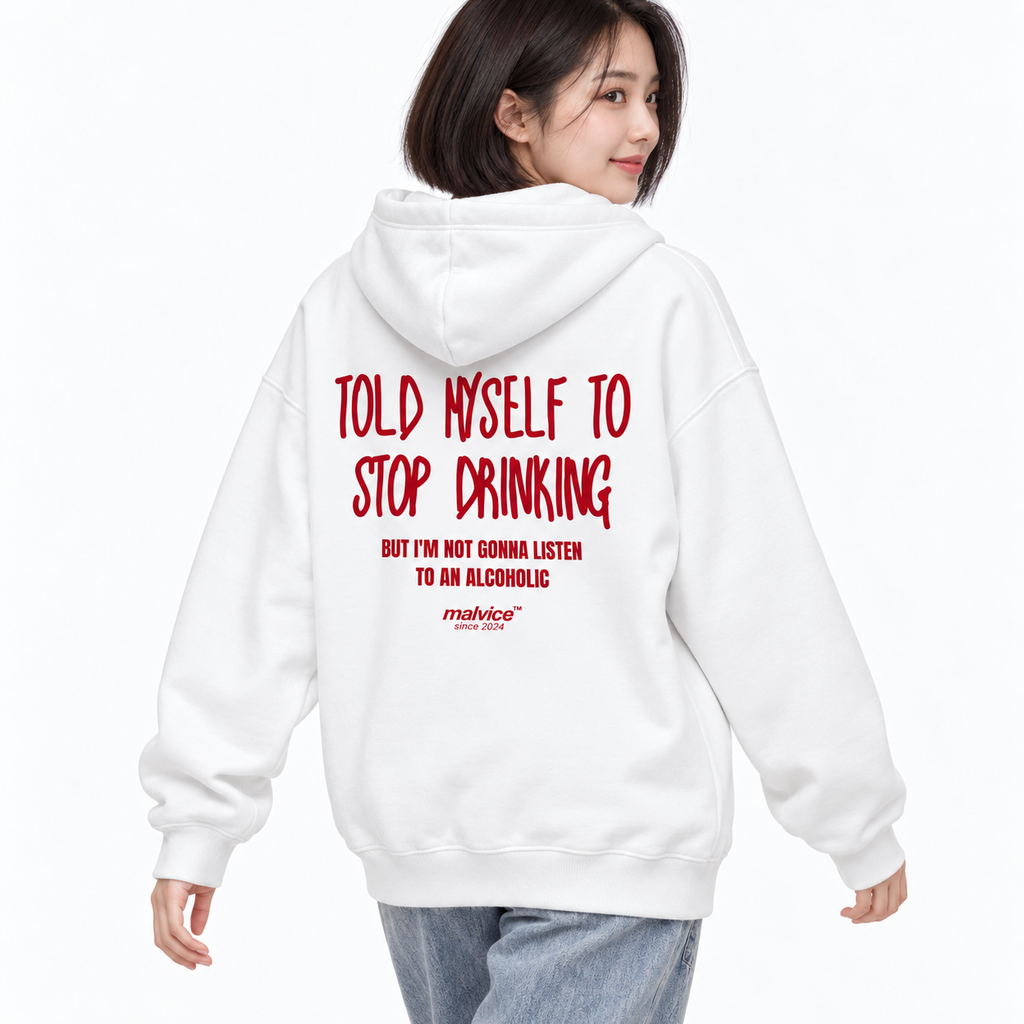 TOLD MYSELF TO STOP DRINKING Oversized Hoodie white young adult model back view