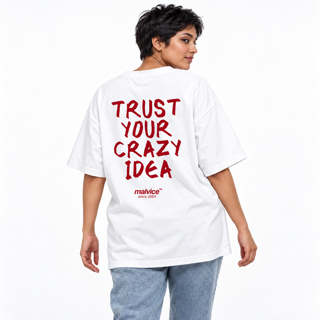 TRUST YOUR CRAZY IDEA Oversized T-Shirt white young adult model back view