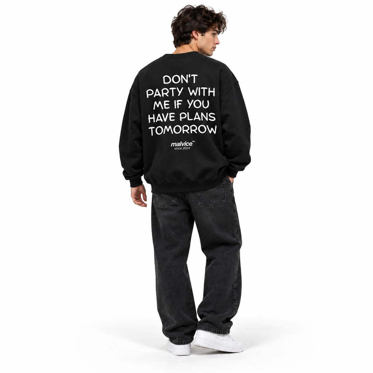 DON'T PARTY WITH ME IF YOU HAVE PLANS TOMORROW Oversized Sweatshirt black young adult model back view