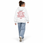 DON'T PARTY WITH ME IF YOU HAVE PLANS TOMORROW Oversized Hoodie white young adult model back view