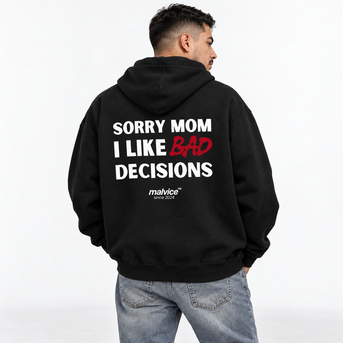SORRY MOM I LIKE BAD DECISIONS Oversized Hoodie black young adult model back view
