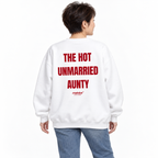THE HOT UNMARRIED AUNTY Oversized Sweatshirt white young adult model back view