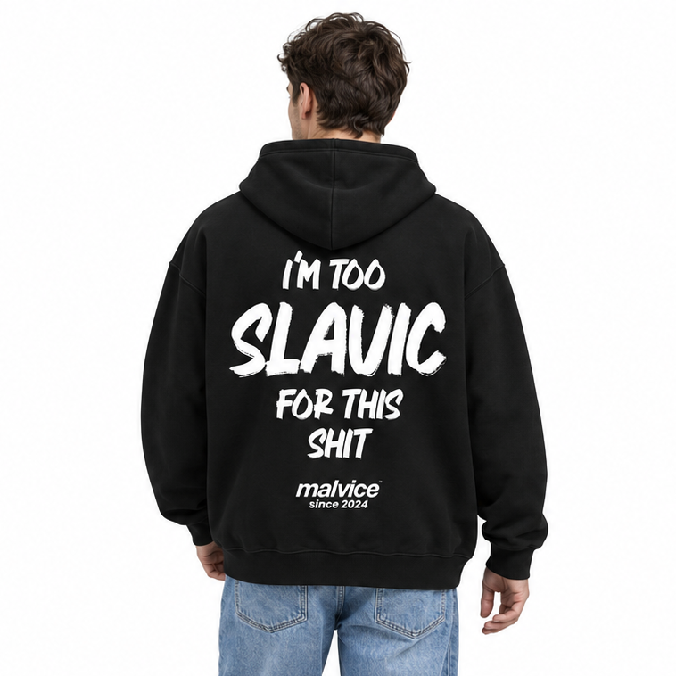 I'M TOO SLAVIC FOR THIS SHIT Oversized Hoodie — black Hoodie on man model, white studio