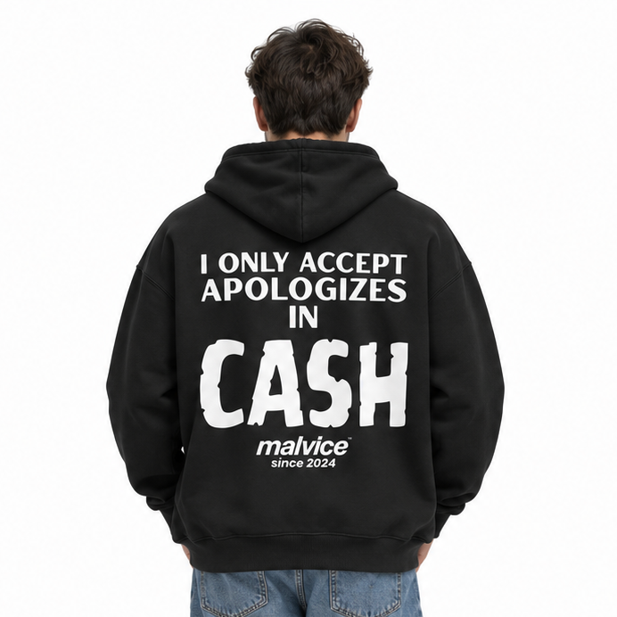 I ONLY ACCEPT APOLOGIES IN CASH Oversized Hoodie — black Hoodie on man model, white studio