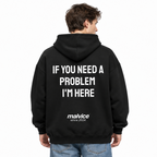 IF YOU NEED A PROBLEM I'M HERE Oversized Hoodie — black Hoodie on man model, white studio