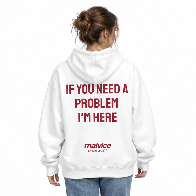 IF YOU NEED A PROBLEM I'M HERE Oversized Hoodie — white Hoodie on woman model, white studio