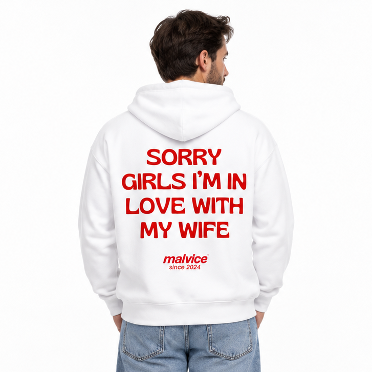 SORRY GIRLS I’M IN LOVE WITH MY WIFE Oversized Hoodie — white Hoodie on man model, white studio