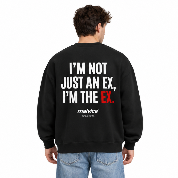 I’M NOT JUST AN EX, I’M THE EX Oversized Sweatshirt — black Sweatshirt on man model, white studio